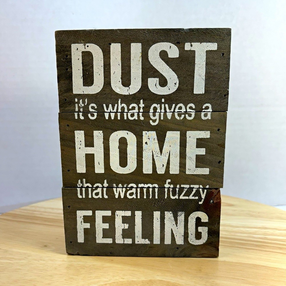Sixtrees Wood Wall Sign DUST Warm Fuzzy Feeling Quote Gray Brown 5x7 PW7197-57